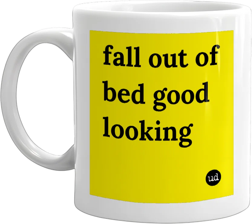 fall out of bed good looking front