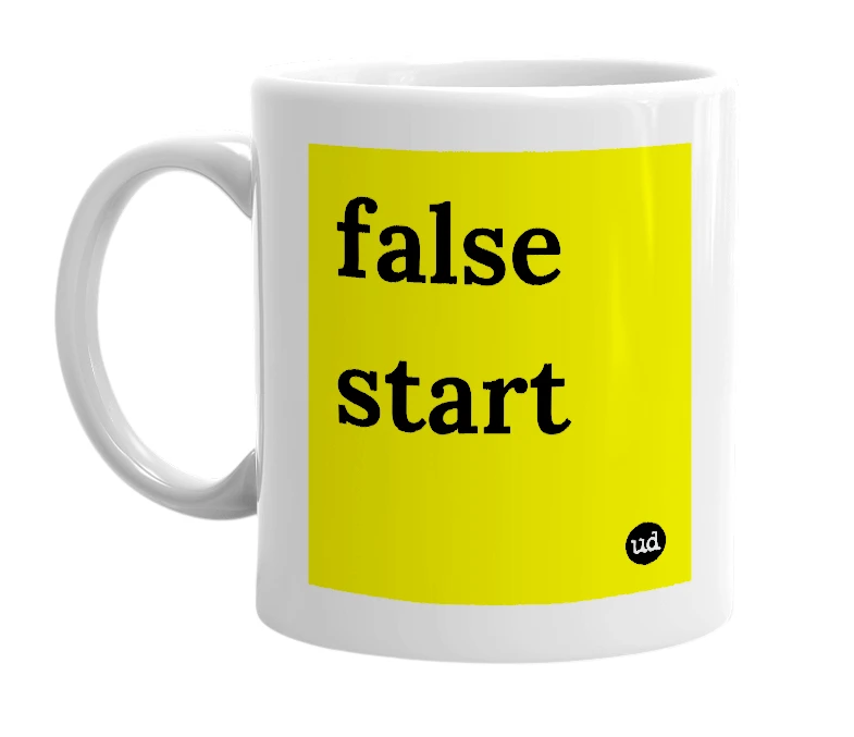 White mug with 'false start' in bold black letters