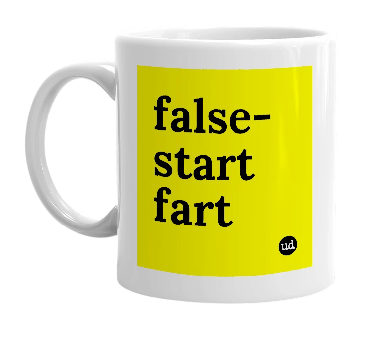 White mug with 'false-start fart' in bold black letters