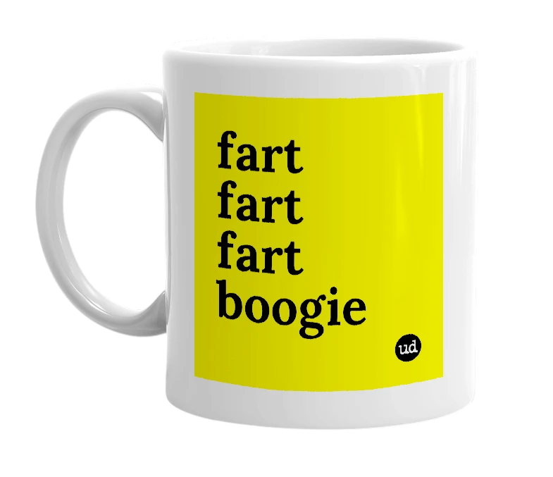 White mug with 'fart fart fart boogie' in bold black letters