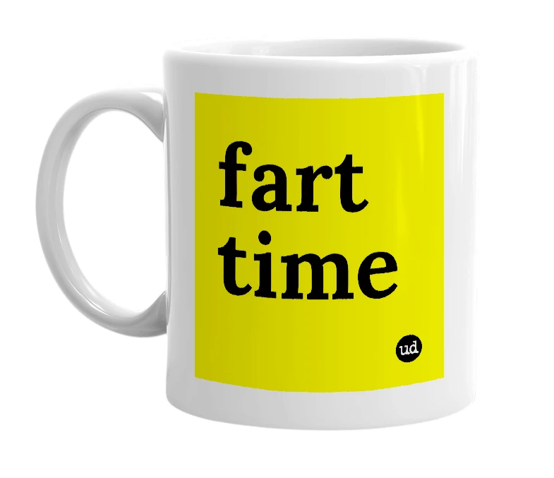 White mug with 'fart time' in bold black letters