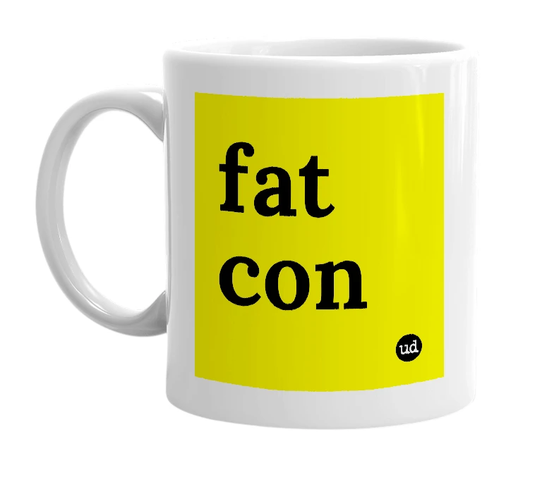 White mug with 'fat con' in bold black letters