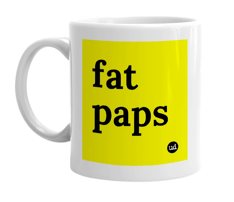 White mug with 'fat paps' in bold black letters