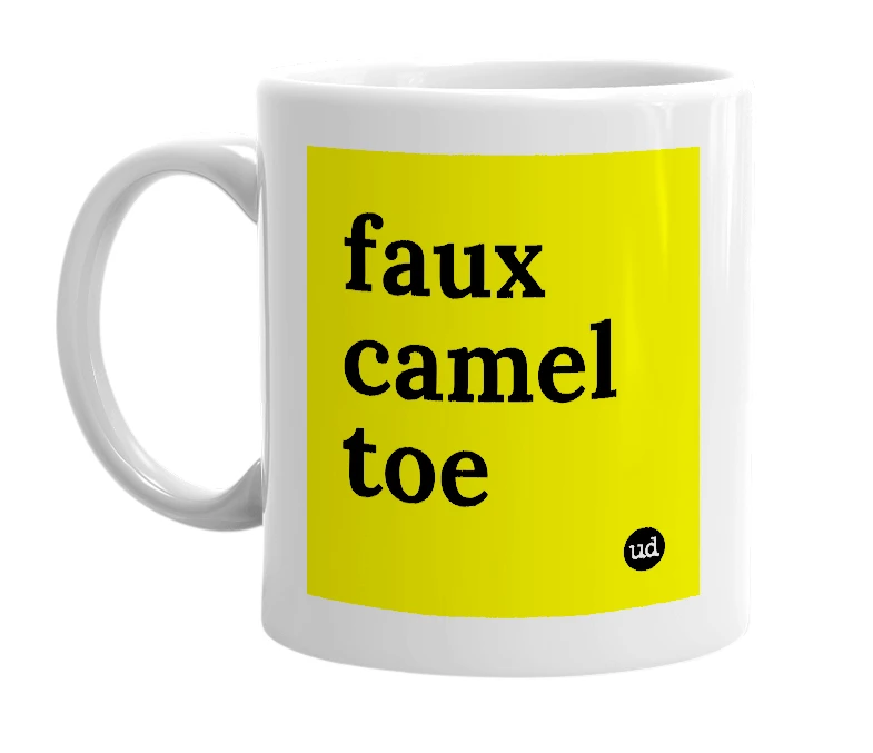 White mug with 'faux camel toe' in bold black letters