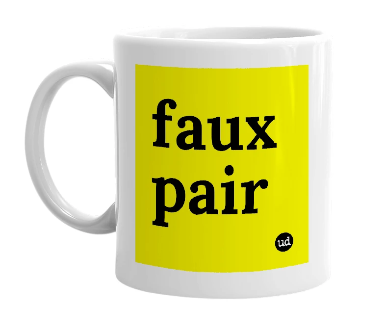 White mug with 'faux pair' in bold black letters