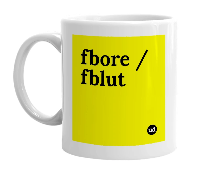 White mug with 'fbore / fblut' in bold black letters