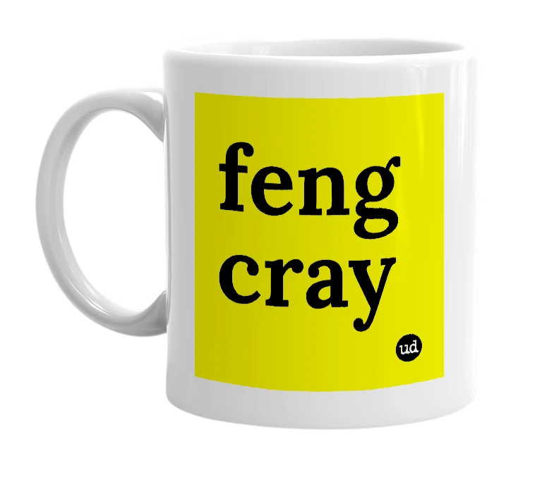 White mug with 'feng cray' in bold black letters
