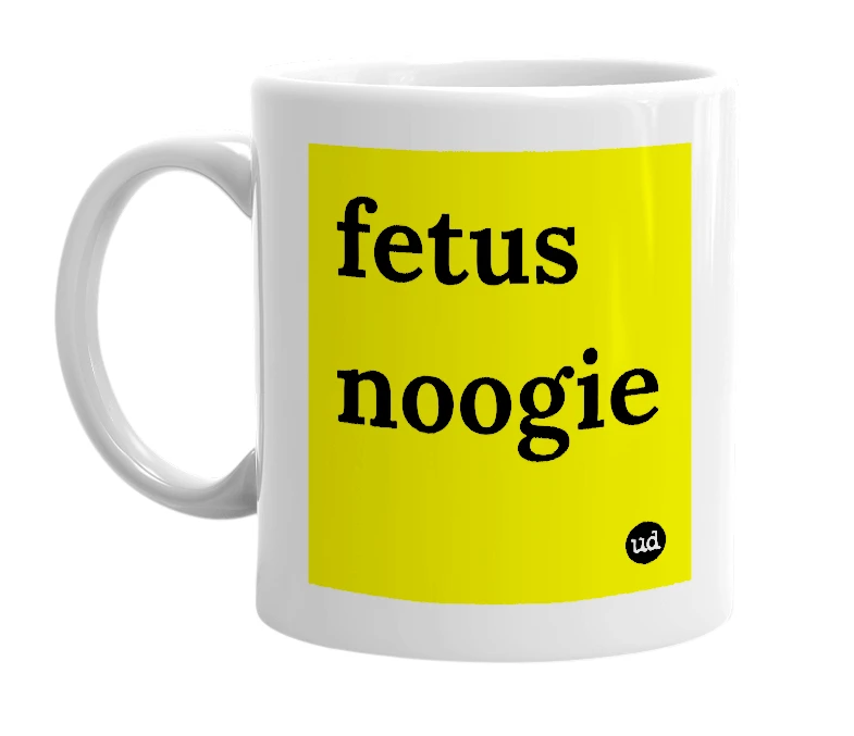 White mug with 'fetus noogie' in bold black letters