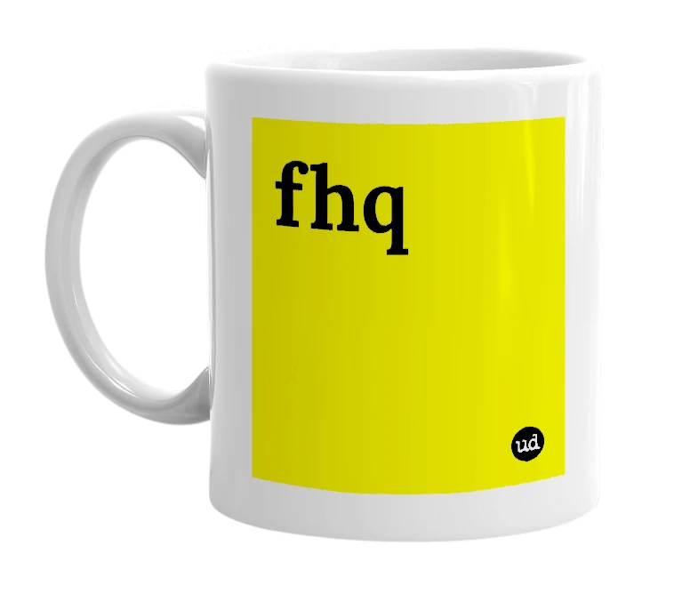 White mug with 'fhq' in bold black letters