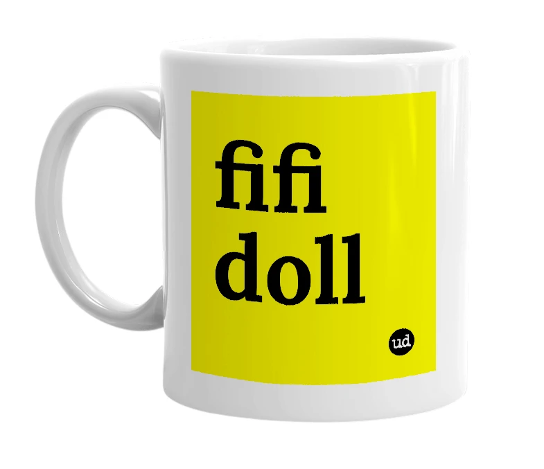 White mug with 'fifi doll' in bold black letters