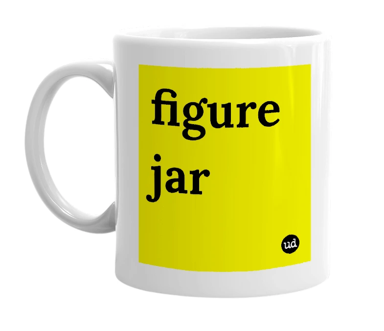 White mug with 'figure jar' in bold black letters