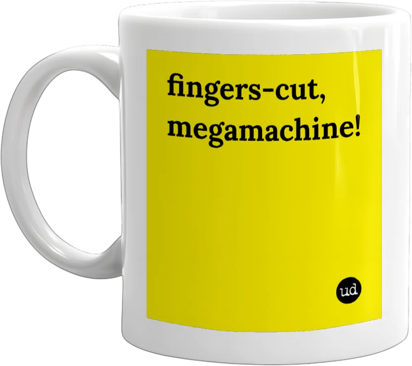fingers-cut, megamachine! front