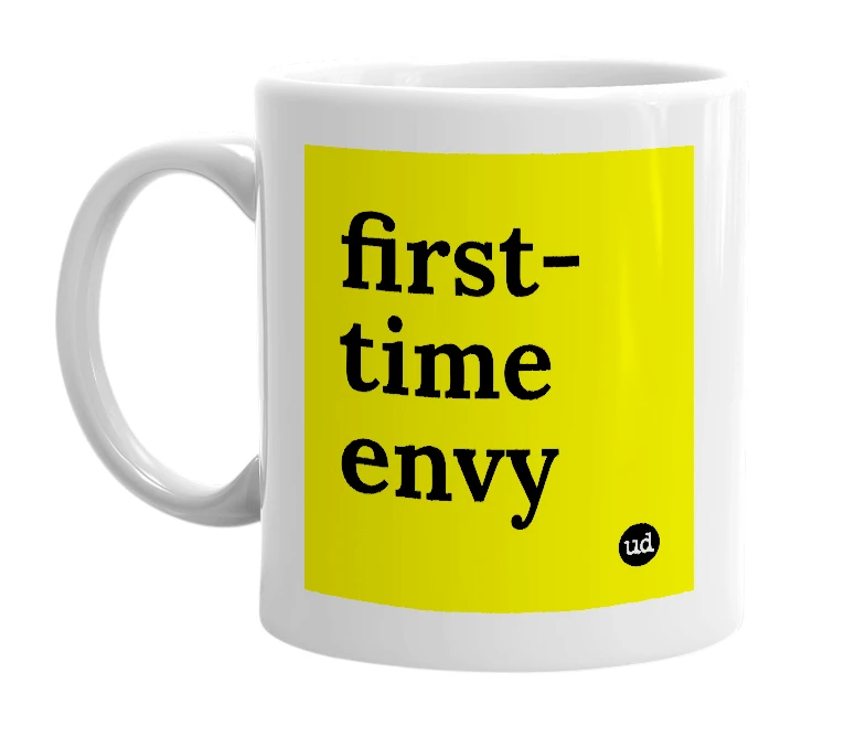 White mug with 'first-time envy' in bold black letters