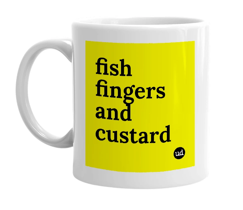 White mug with 'fish fingers and custard' in bold black letters