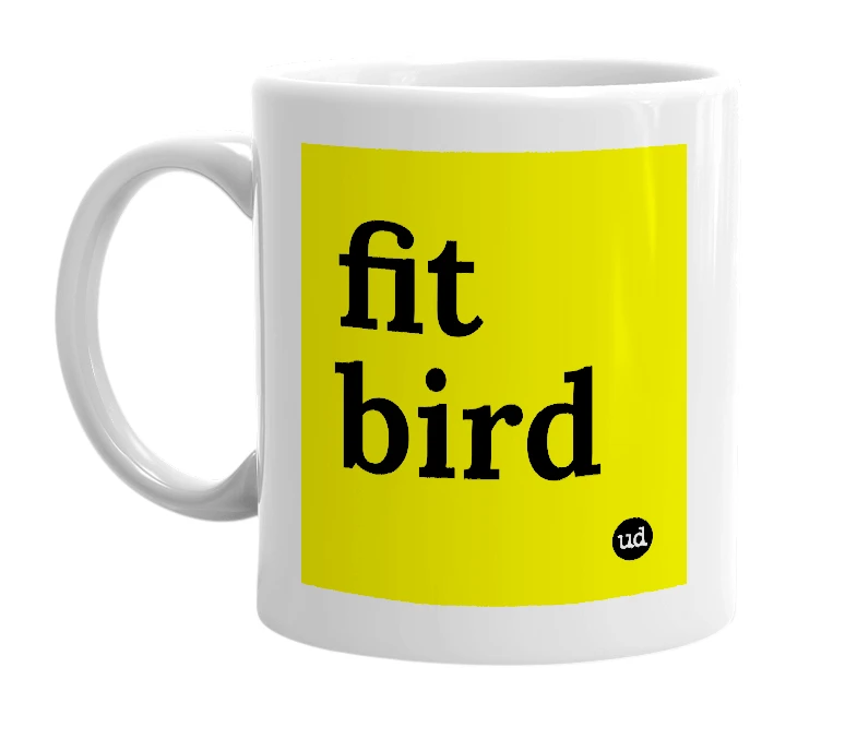 White mug with 'fit bird' in bold black letters