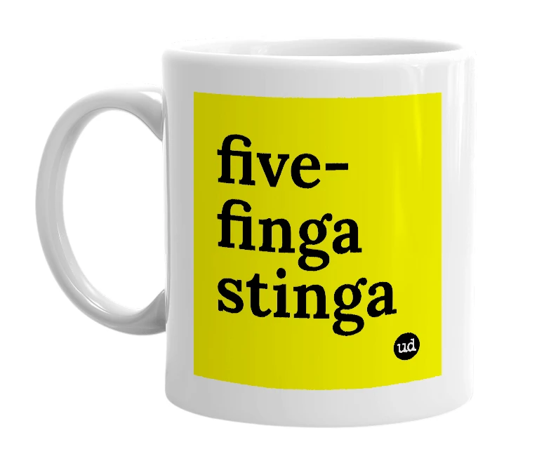 White mug with 'five-finga stinga' in bold black letters