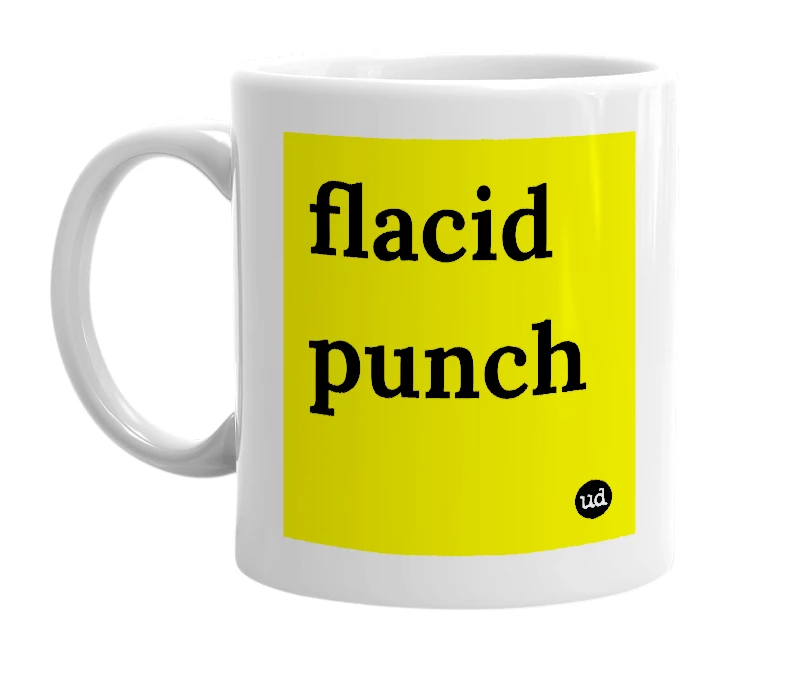 White mug with 'flacid punch' in bold black letters