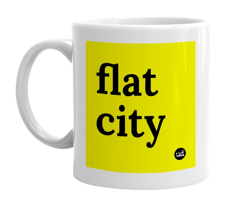 White mug with 'flat city' in bold black letters