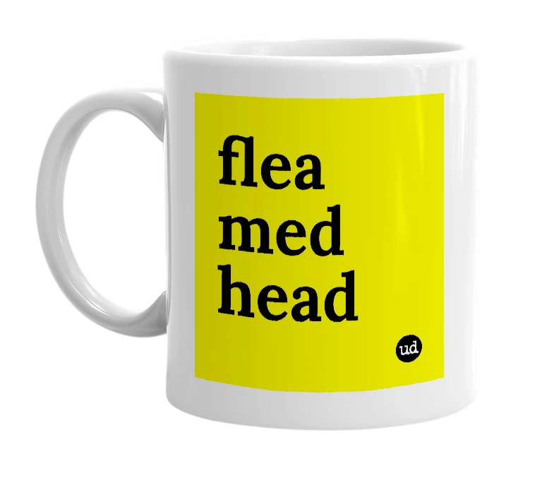 White mug with 'flea med head' in bold black letters