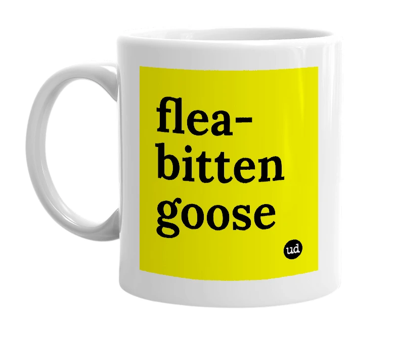 White mug with 'flea-bitten goose' in bold black letters