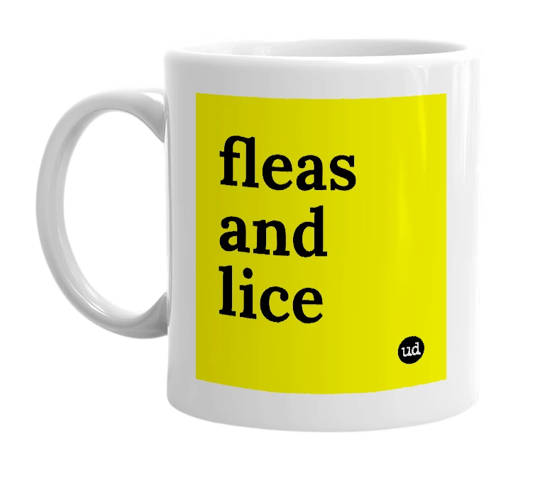 White mug with 'fleas and lice' in bold black letters