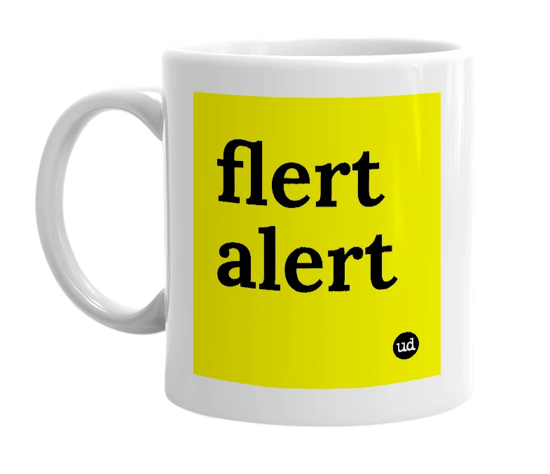 White mug with 'flert alert' in bold black letters
