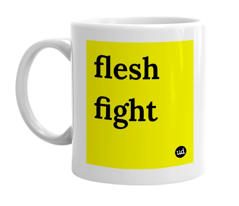 White mug with 'flesh fight' in bold black letters