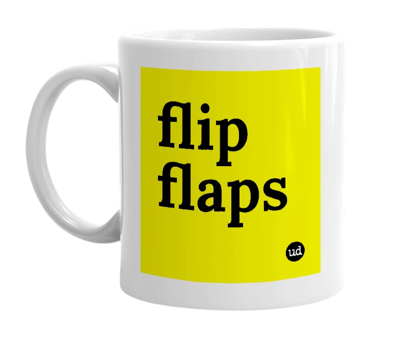 White mug with 'flip flaps' in bold black letters