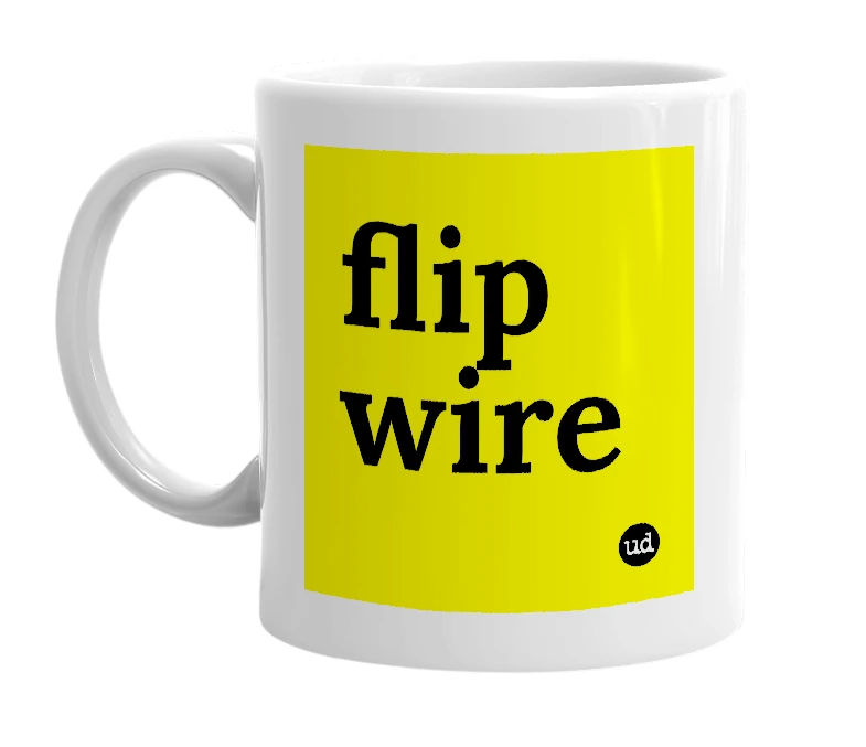 White mug with 'flip wire' in bold black letters