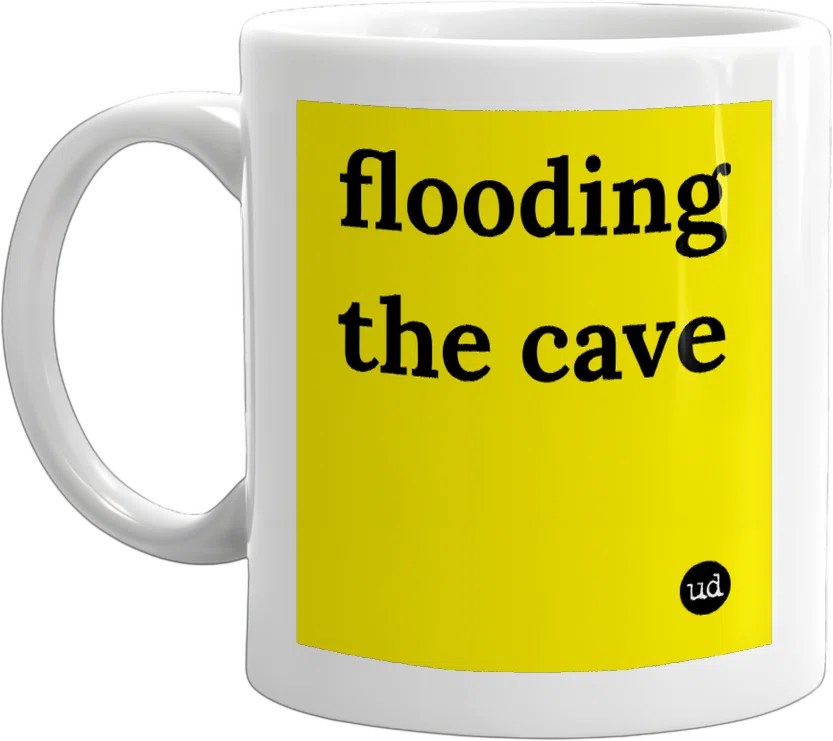 flooding the cave front