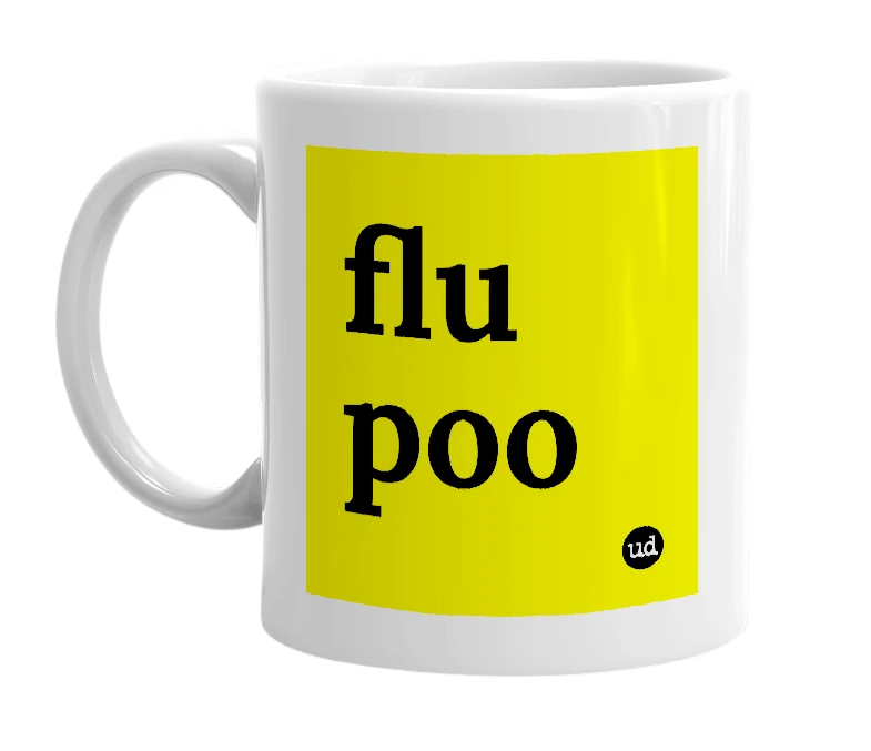 White mug with 'flu poo' in bold black letters