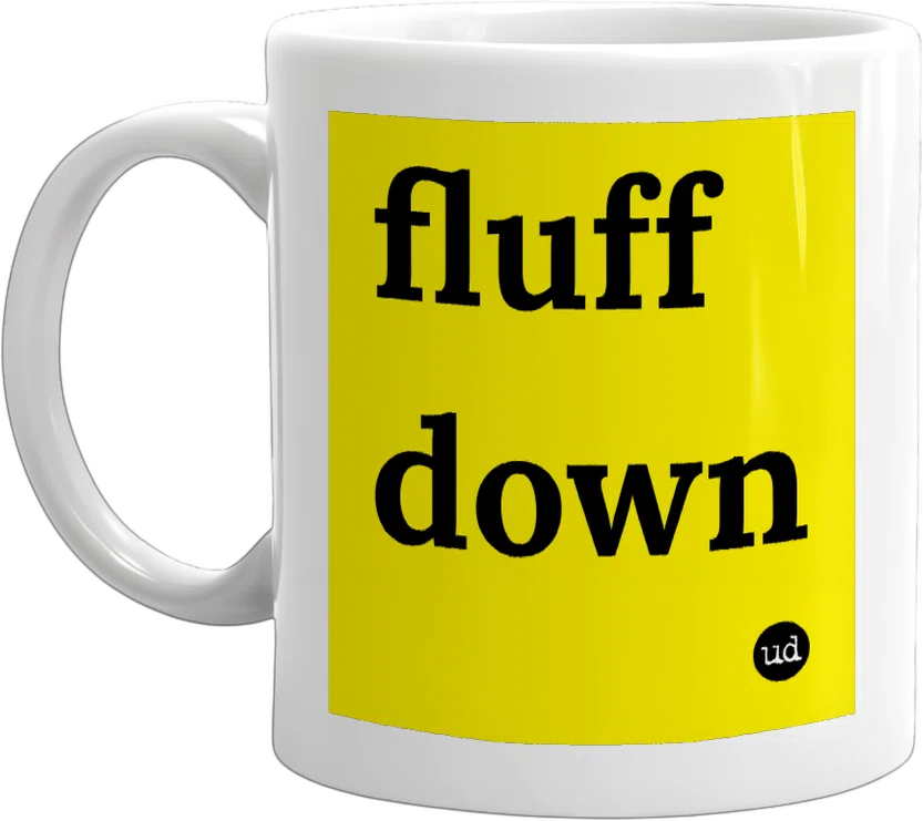 fluff down front