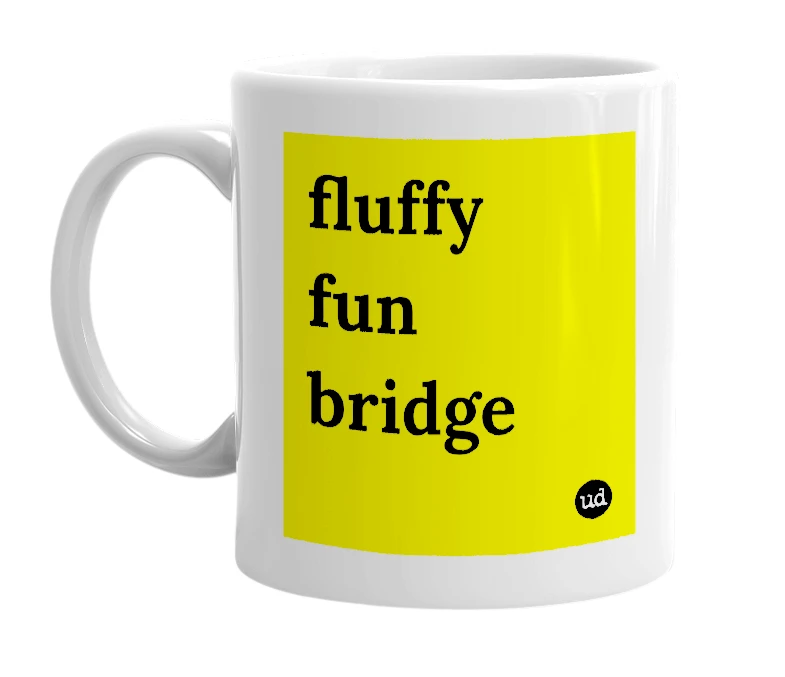 White mug with 'fluffy fun bridge' in bold black letters