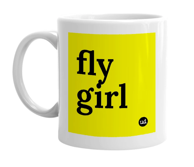 White mug with 'fly girl' in bold black letters