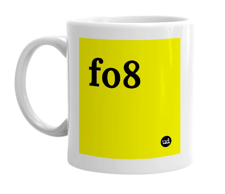 White mug with 'fo8' in bold black letters