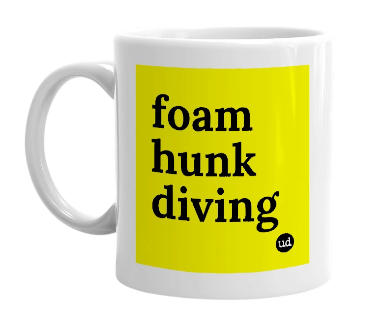 White mug with 'foam hunk diving' in bold black letters