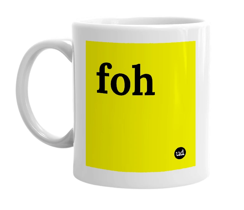 White mug with 'foh' in bold black letters