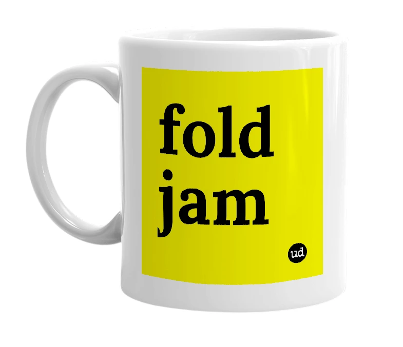 White mug with 'fold jam' in bold black letters