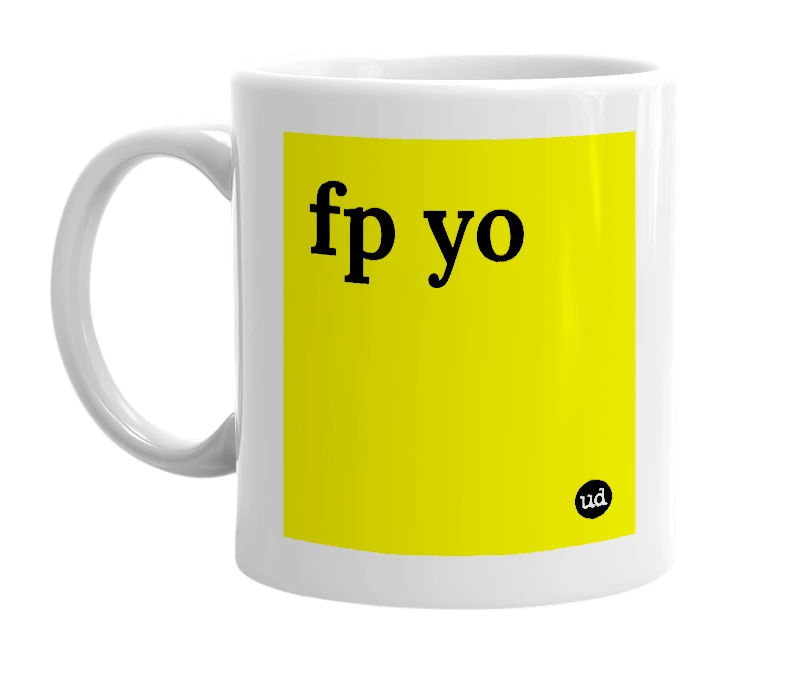 White mug with 'fp yo' in bold black letters