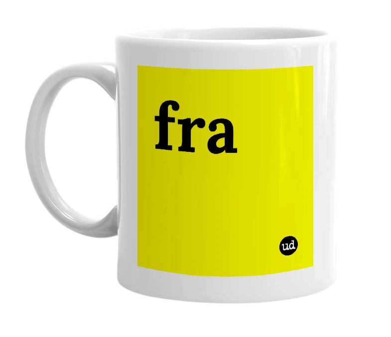 White mug with 'fra' in bold black letters