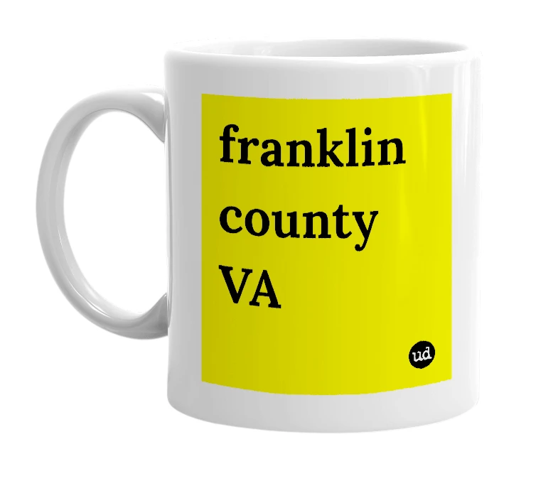 White mug with 'franklin county VA' in bold black letters