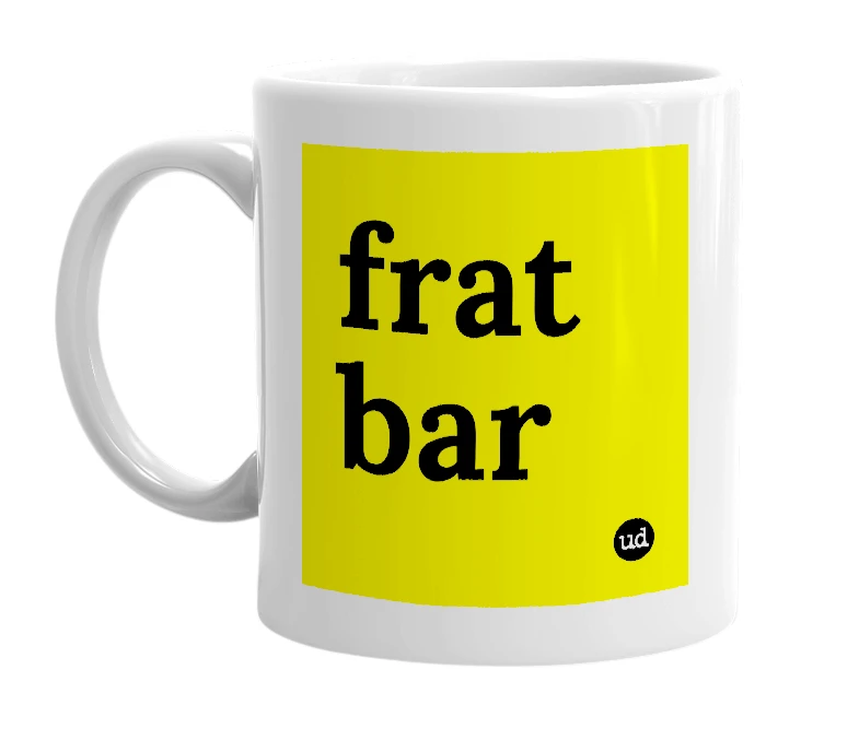 White mug with 'frat bar' in bold black letters
