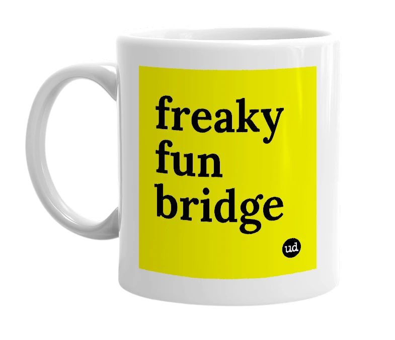 White mug with 'freaky fun bridge' in bold black letters