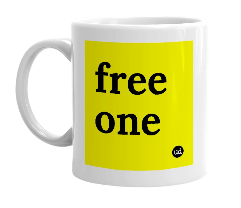 White mug with 'free one' in bold black letters