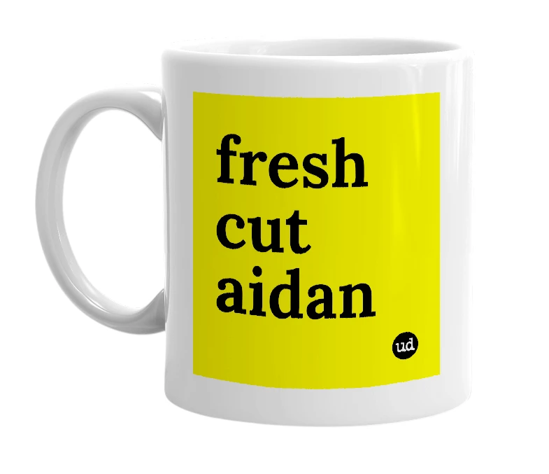 White mug with 'fresh cut aidan' in bold black letters