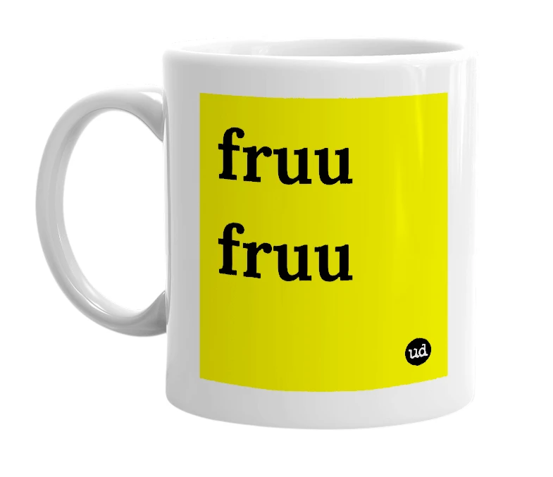 White mug with 'fruu fruu' in bold black letters