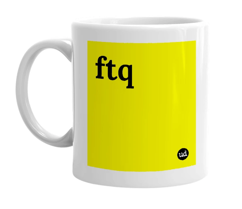 White mug with 'ftq' in bold black letters