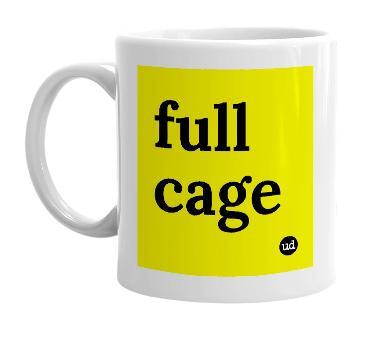 White mug with 'full cage' in bold black letters