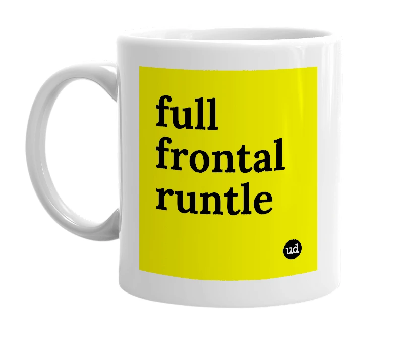 White mug with 'full frontal runtle' in bold black letters