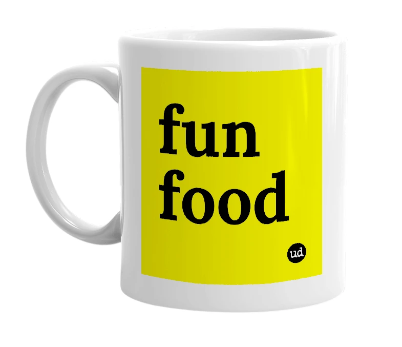 White mug with 'fun food' in bold black letters